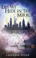 Lies we Hide in the Mirror 1087944430 Book Cover