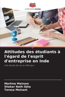 Attitudes des étudiants à l'égard de l'esprit d'entreprise en Inde: Une étude de cas au Manipur 6206276031 Book Cover