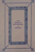 The Book of Nightmares & Dreams: A Blank Lined Journal 1671177207 Book Cover