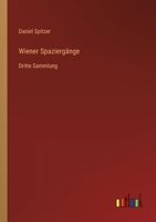 Wiener Spaziergänge: Dritte Sammlung 336866123X Book Cover