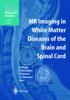 MR Imaging in White Matter Diseases of the Brain and Spinal Cord (Medical Radiology / Diagnostic Imaging) 3540402306 Book Cover