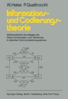 Informations- Und Codierungstheorie: Mathematische Grundlagen Der Daten-Kompression Und -Sicherung in Diskreten Kommunikationssystemen 3540127747 Book Cover