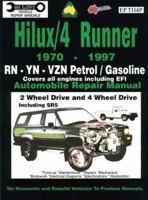 Toyota Hilux/4 Runner Petrol/Gasoline 1970-1997 Auto Repair Man -RN,-YN-Vzn 2 &4 Wh Dr, inc SR5 (Max Ellery's Vehicle Repair Manuals) 0958727880 Book Cover