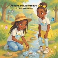 Annoya and Adorabelle: An Unlikely Friendship B0FXP6FNYG Book Cover