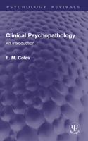 Clinical Psychopathology: An Introduction 1032977965 Book Cover