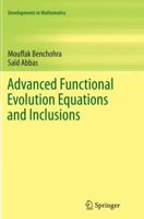 Advanced Functional Evolution Equations and Inclusions 3319367250 Book Cover