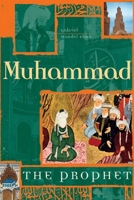 Muhammad: The Prophet 1592234011 Book Cover