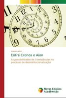 Entre Cronos e Aion 6202188537 Book Cover