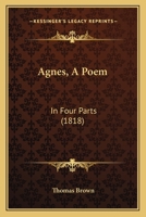 Agnes, a Poem 1120141028 Book Cover