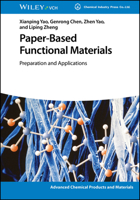 Paper-Based Functional Materials: Preparation and Applications (Advanced Chemical Products and Materials) 3527353526 Book Cover