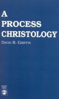 A Process Christology 0819176869 Book Cover
