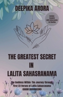The Greatest Secret in Lalita Sahasranama: The Goddess Within: The Journey Through First 23 Verses of Lalita Sahasranama B0F447F6P1 Book Cover