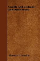 Camilla And Gertrude And Other Poems 1104044781 Book Cover