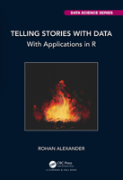 Telling Stories with Data: With Applications in R 1032134771 Book Cover