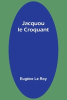 Jacquou le Croquant (French Edition) 9357968636 Book Cover