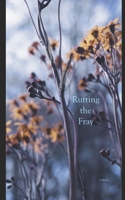 Rutting the Fray B0H3HGCKDD Book Cover