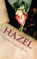 Hazel: o los poemas de la Hembr�a 1523885971 Book Cover