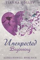 Unexpected Beginning 0989490858 Book Cover