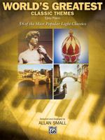 World's Greatest Classic Themes: 58 of the Most Popular Light Classics 0739015168 Book Cover