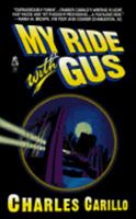 My Ride With Gus 0671535692 Book Cover