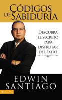 Códigos de la sabiduría: Descubra el secreto para disfrutar del éxito 0829752048 Book Cover