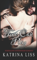 Two Can Play 1494771799 Book Cover