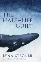 The Half-Life of Guilt 0826366880 Book Cover