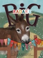 Radar's Big Adventure: The Story of a Real-Life One-Eared Donkey and His Extra-Special Friends B0CHDWXW2P Book Cover