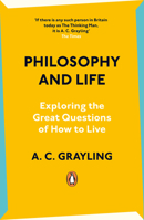 Philosophy and Life: Exploring the Great Questions of How to Live 0241993202 Book Cover