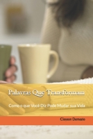 Palavras Que Transformam: Como o que Você Diz Pode Mudar sua Vida (Portuguese Edition) B0FPBDZTKJ Book Cover