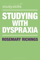 Studying with Dyspraxia 1350524646 Book Cover