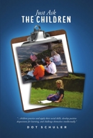 Just Ask the Children 1105975843 Book Cover