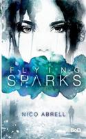 Flying Sparks 3748102054 Book Cover