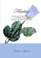 Floetry: Flowing Like Poetry 1438200269 Book Cover
