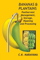 Bananas and Plantains: Postharvest Management, Storage, Ripening and Processing 9383305452 Book Cover
