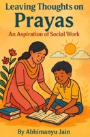 Leaving Thoughts on Prayas B0F92D218B Book Cover