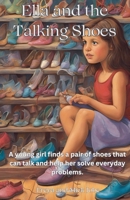Ella and the Talking Shoes B0DHR2BB6J Book Cover
