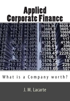 Applied Corporate Finance: What is a Company worth? 1478334118 Book Cover