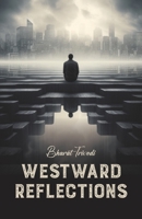 Westward Reflections B0CHG3NW8X Book Cover