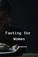 Fasting for Women B0DPN8MW4L Book Cover