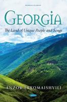 Georgia - the Land of Unique People and Songs 1536188433 Book Cover