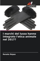 I marchi del lusso hanno integrato l'etica animale nel 2017? 6206087832 Book Cover