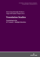 Translating Studies: Translating in the 21st Century-Multiple Identities 3631882556 Book Cover