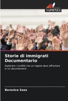 Storie di immigrati Documentario (Italian Edition) 6208228824 Book Cover