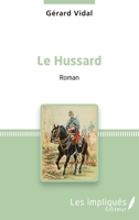 Le Hussard: Roman (French Edition) 2343141460 Book Cover