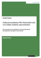 Online-Journalismus. Wie Printartikel Sich Von Online-Artikeln Unterscheiden 3638841030 Book Cover