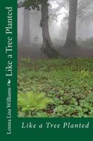 Like a Tree Planted 1467926922 Book Cover