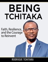 Being Tchitaka B0DSQVFWQH Book Cover