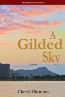 A Gilded Sky 0557371074 Book Cover