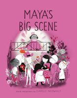 Maya's Big Scene 073526760X Book Cover